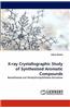 X-Ray Crystallographic Study of Synthesized Aromatic Compounds