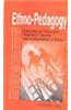 Ethno-Pedagogy