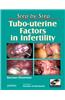 Step by Step: Tubo-Uterine Factors in Infertility