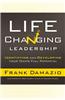Life-Changing Leadership