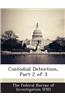 Custodial Detention, Part 2 of 3