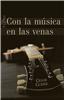 Con La Msica En Las Venas