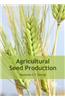 Agricultural Seed Production