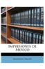 Impresiones de Mexico