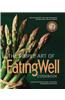 The Simple Art of EatingWell Cookbook: 400 Easy Recipes, Tips and Techniques for Delicious, Healthy Meals