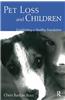Pet Loss and Children: Establishing a Health Foundation