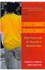 Streetsmart Schoolsmart: Urban Poverty and the Education of Adolescent Boys