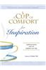 A Cup of Comfort for Inspiration: Uplifting Stories That Will Brighten Your Day
