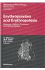 Erythropoietins and Erythropoiesis: Molecular, Cellular, Preclinical, and Clinical Biology