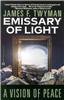 Emissary of Light: A Vision of Peace