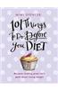 101 Things to Do Before You Diet