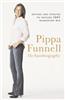 Pippa Funnell: The Autobiography