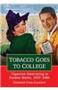 Tobacco Goes to College: Cigarette Advertising in Student Media, 1920-1980