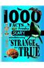 Over 1000 Facts - Strange But True