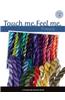Touch Me, Feel Me: Needlepoint Threads