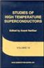 Studies of High Temperature: Superconductors; V. 8 Advances in Research and Applications