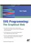 Svg Programming: The Graphical Web