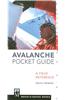 Avalanche Pocket Guide: A Field Reference