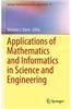 Applications of Mathematics and Informatics in Science and Engineering