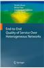 End-to-End Quality of Service Over Heterogeneous Networks