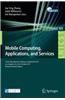 Mobile Computing, Applications, and Services