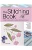 The Stitching Book: A Step-By-Step Guide to Surface Stitching Techniques