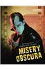 Misery Obscura: The Photography of Eerie Von (1981-2009)