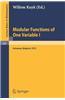 Modular Functions of One Variable I: Proceedings International Summer School, University of Antwerp, Ruca, July 17 - August 3, 1972