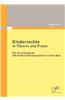 Kinderrechte in Theorie Und Praxis