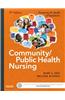 Community/Public Health Nursing: Promoting the Health of Populations