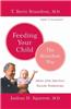 Feeding Your Child - The Brazelton Way