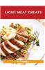Light Meat Greats: Delicious Light Meat Recipes, the Top 90 Light Meat Recipes