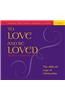 To Love and Be Loved