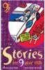 Stories for Nine Year Olds
