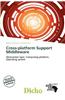 Cross-Platform Support Middleware