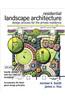 Residential Landscape Architecture: Design Process for the Private Residence