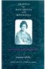 Travels in Manchuria and Mongolia: A Feminist Poet from Japan Encounters Prewar China
