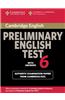 Cambridge Preliminary English Test 6 with Answers: Examination Papers from University of Cambridge ESOL Examinations