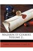 Mazarin Et Colbert, Volume 2...