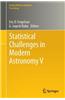 Statistical Challenges in Modern Astronomy V