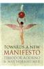 Towards a New Manifesto