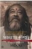White Fire: Spiritual Insights and Teachings of Advaita Zen Master Mooji
