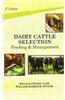 Dairy Cattle Selection: Feeding and Mangament