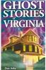 Ghost Stories of Virginia