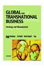 Global and Transnational Business: Strategy and Management