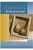 Composing Relationships: Communication in Everyday Life (with Infotrac) [With Infotrac]
