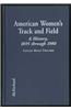 American Women's Track and Field: A History, 1895 Through 1980