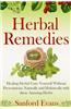 Herbal Remedies: Healing Herbs! Cure Yourself Without Prescriptions Naturally and Holistically with These Amazing Herbs