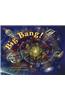 Big Bang!: The Tongue-Tickling Tale of a Speck That Became Spectacular