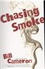 Chasing Smoke